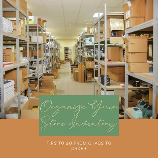 Organize Your Store Inventory