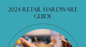 2024 Essential Hardware Guide for New Retailers