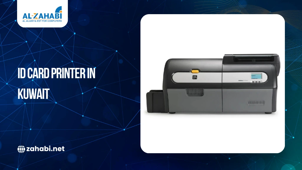 ID Card Printer in Kuwait – Zebra card printer, Al-Zahabi.